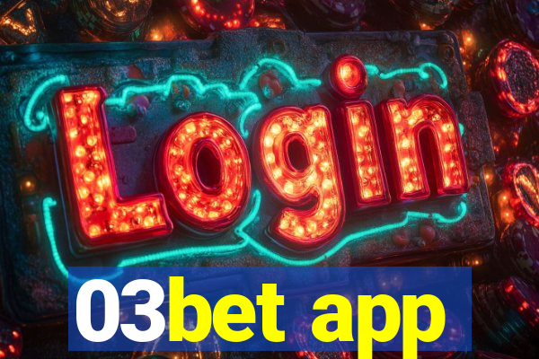 03bet app